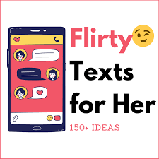 Flirty text messages are one of the best ways to show someone you like them more than a friend. 150 Flirty Text Messages For Her Pairedlife