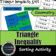 Triangle Inequality Sorting Activity Geometry Sides Of Triangles With Images Triangle Inequality Sorting Activities Inequality