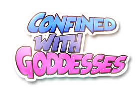 Confined with Goddesses 1.0 by Eroniverse