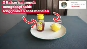Tips Alami Ampuh Mengobati Sakit Tenggorokan Saat Menelan Youtube