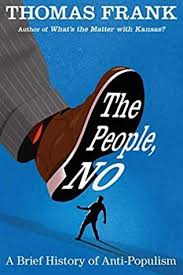 Check spelling or type a new query. The People No A Brief History Of Anti Populism Prose A Joy But Too Facile