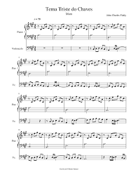 Shop all genres and artists. Tema Triste Do Chaves Cello E Piano Sheet Music For Piano Cello Solo Musescore Com