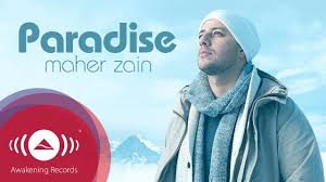 Maher Zain Paradise Official Audio Maher Zain Maher Zain Songs Music Album