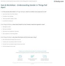 Maybe you would like to learn more about one of these? Quiz Worksheet Understanding Gender In Things Fall Apart Study Com