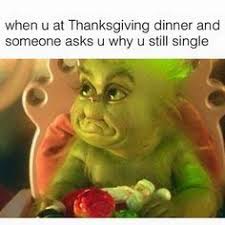 Ready For Thanksgiving Followme Aninspiring Family Friends Awesome Thanksgiving Quotes Memes Jokes I Funny Thanksgiving Memes Grinch Memes Holiday Meme