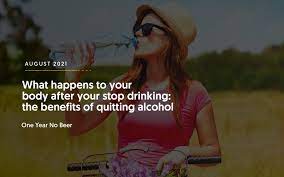 What Happens When You Stop Drinking Alcohol Benefits Of Not Drinking