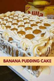 Banana Pudding Cake Banana Pudding Cake Banana Pudding Banana Cake Recipe