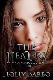 The Healers: Volume 2 (Sage Seed Chronicles) : Barbo, Holly: Amazon.es:  Libros