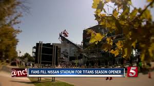 Fans Fill Nissan Stadium For Titans Home Opener