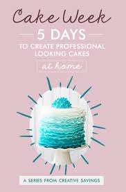 Our cake decorating ideas are also a great way to practice some more baking skills. 5 Days To Create Professional Looking Cakes At Home