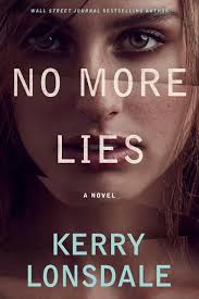 NO MORE LIES: A Novel by Kerry Lonsdale Paperback Book $32.59