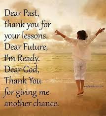 Dear God Thank You For Giving Me Another Chance Dear God Quotes Thank You God Quotes Thank You God
