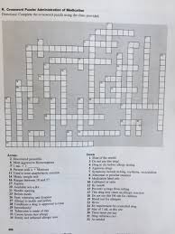 Whether it's to pass that big test, qualify for that big prom. R Crossword Puzzle Administration Of Medication Directions Complete The Crossword Puzzle Using The Clues Provided Across Homeworklib
