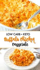 Keto Buffalo Chicken Casserole Spicy Cheesy Low Carb Casserole Dinner Recipe Keto Recipes Dinner Keto Recipes Easy Low Carb Dinner