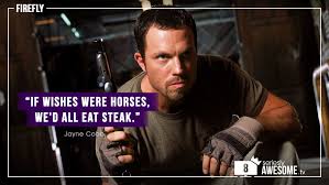 Sawentskalender 2018 Tur 8 Die Besten Firefly Zitate Cowboy Raumfahrer Unter Sich Seriesly Awesome
