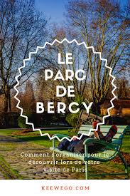 Le Parc De Bercy Paris Parc Et Jardin Parcs