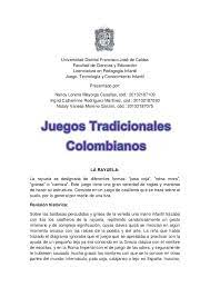 El tiempo dependerá del número de participantes, de si la rayuela cuenta con más. Juegos Tradicionales Colombianos