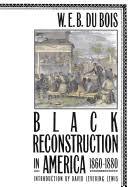 William du bois claimed elizabeth freeman as his relative; Black Reconstruction In America 1860 1880