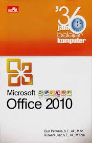 Menguasai Microsoft Office 2010 Hanya Dalam Waktu 36 Jam Jagat Review