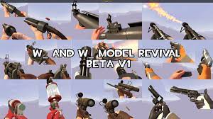 Every class in team fortress 2 (tf2) has room for customization, including weapons. V And W Model Revival Team Fortress 2 Works In Progress