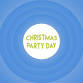 CHRISTMAS PARTY  @ Friday 12th December 10am event image