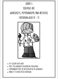 Some of the worksheets for this concept are grade 6 subject life skills creative arts term one, grade 6 subject life skills creative arts term two, creative arts teaching preparation, creative arts grade 6 performing arts dance drama and, 2020 national revised teaching plans g 7, grade 4 subject life. Grade 5 Creative Art Week 10 To Laerskool Nelspruit Facebook