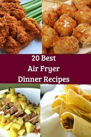 Make Dinner A Breeze With These Air Fryer Recipe Expect Airfryer Cooking To Be Simple And Not A Air Fryer Dinner Recipes Air Fryer Recipes Easy Dinner Recipes
