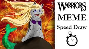 Whether you want to find the latest news, content and videos, or dive into the amazing new store, this is the place for you. Warrior Cats Meme Speed Draw Youtube