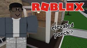 How To Make Elevated Porches On Bloxburg Youtube