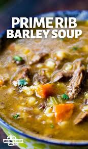 Leftover prime rib recipes make for filling dinners and lunches out of holiday . Beef Barley Soup With Prime Rib Leftover Prime Rib Recipe From Owyd