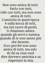 Non Sono Amica Di Tutti Citazioni Sagge Citazioni Divertenti Citazioni Motivazionali