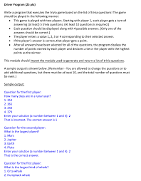 This quiz is only about things that have to do with the words quick, fast, or short. Solved Python Exercise 8 Trivia Game Questions Class 15 Chegg Com