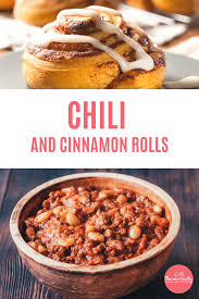 Why chili and cinnamon rolls? The Perfect Chili And Cinnamon Rolls Recipe Cinnamon Rolls Recipes Quick Cinnamon Rolls