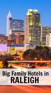 Advanced Search Sixsuitcasetravel Big Family Hotel Hotels In Raleigh Nc Kid Friendly Hotels