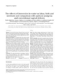 Pdf The Effects Of Immersion In Water On Labor Birth And Newborn And Comparison With Epidural Analgesia And Conventional Vaginal Delivery