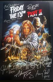 Friday The 13th Part 2 signed by 7 11x17 – DOTD Dist.