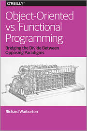 Object Oriented Vs Functional Programming O Reilly Media Java Programming Basic Computer Programming Java Programming Tutorials