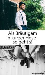 Als Brautigam In Kurzer Hose Geht Das Brautigam Kurze Hose Kurze Hose Brautigam Vintage