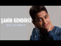 Sahin Kendirci Kul Olursun 2017 Yepyenii Youtube