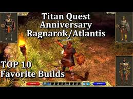 Deadly shadows thrillville timeshift titan quest titan quest anniversary edition titan quest: Titan Quest Anniversary My Top 10 Favorite Builds Ever Youtube