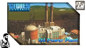 Cities Skylines Oil Power Plant E3 Youtube