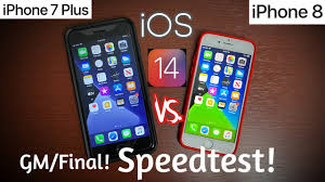 Ios 14 Gm Final Speedtest Iphone 7 Plus Vs Iphone 8 Youtube