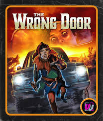 Amazon.com: The Wrong Door [Visual Vengeance Collectors Edition] : Jeff  Tatum, Loreal Steiner, Matt Felmlee, Jeannine Bourdaghs, James Groetsch,  Bill Weiss, Shawn Korby: Movies & TV