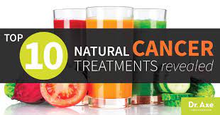10 Natural Cancer Treatments To Consider - Dr. Axe