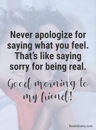 Even if you aren't here with me, i am sure 16: 56 Good Morning Messages Wishes Quotes For Friends Boom Sumo