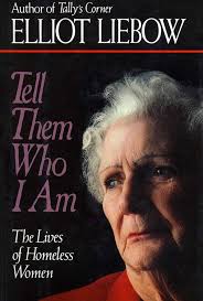 Tell Them Who I Am by Elliot Liebow (Ebook)