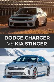Dodge Charger Vs Kia Stinger In 2021 Dodge Charger Kia Stinger Kia