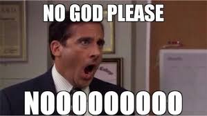 Michael Scott No God Please Nooooooo Meme Sticker By Lezzo1 In 2020 Work Memes Memes Work Offices Work Humor