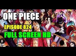 One Piece Episode 824 Sub Indo Goreng