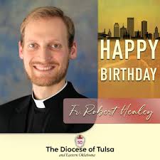 Let's join together to wish Fr. Robert Healey a happy birthday today. We  wish you a Blessed Birthday! #HappyBirthday #PriestBirthday #Vocations  #Priesthood #OklahomaCatholicPriests #DOT